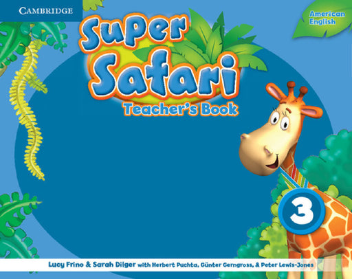 Super Safari American English Level 3 Teacher's Book by Lucy Frino, Herbert Puchta, Günter Gerngross