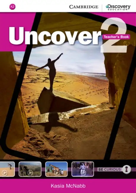 Uncover Level 2 Teacher's Book by Kasia McNabb