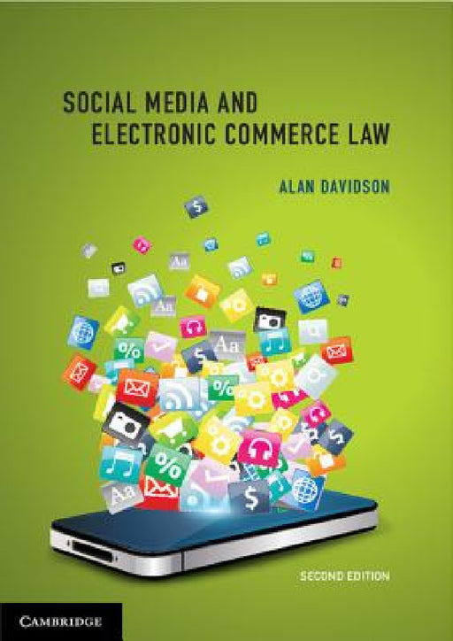 Social Media and Electronic Commerce Law by Alan Davidson