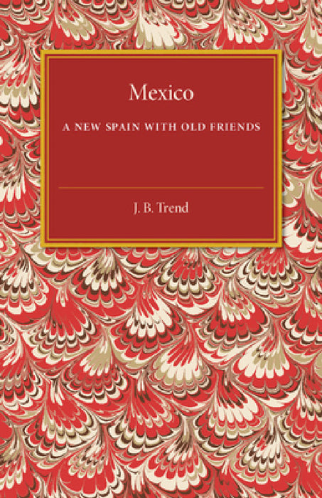 Mexico by John Brande Trend