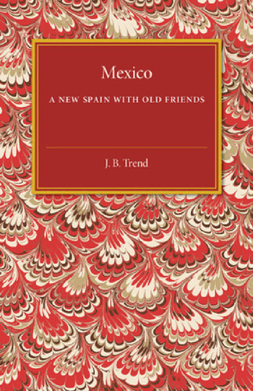 Mexico by John Brande Trend