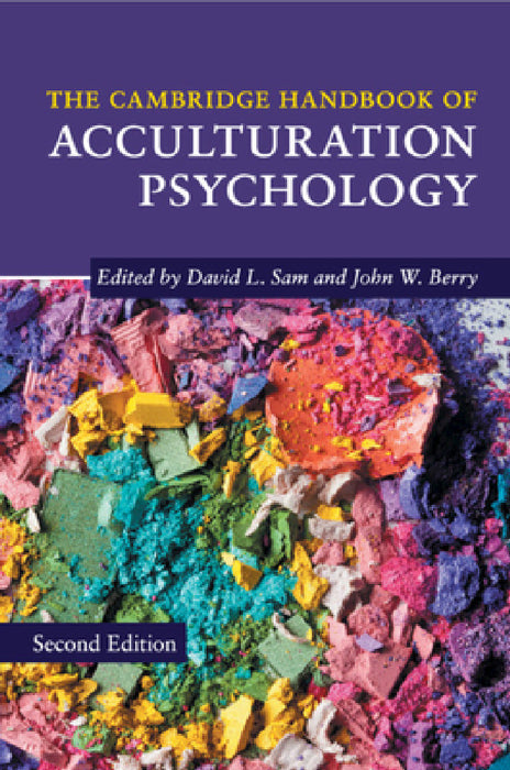 The Cambridge Handbook of Acculturation Psychology by David L. Sam, John W. Berry
