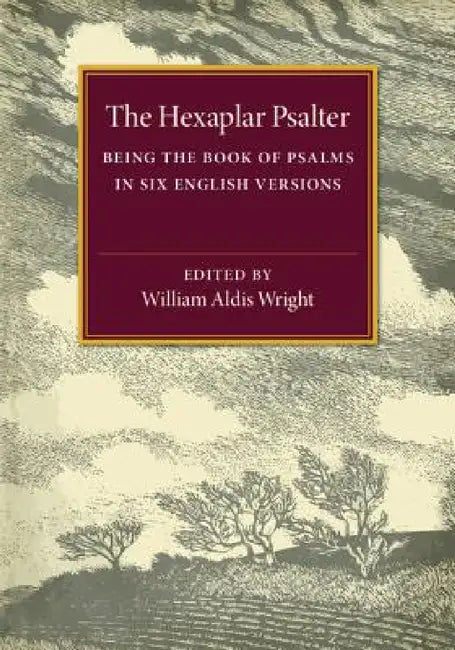 The Hexaplar Psalter by William Aldis Wright