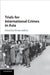Trials for International Crimes in Asia by Kirsten Sellars