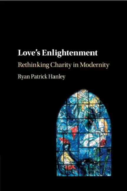 Love's Enlightenment by Ryan Patrick Hanley