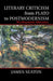 Literary Criticism from Plato to Postmodernism by James Seaton