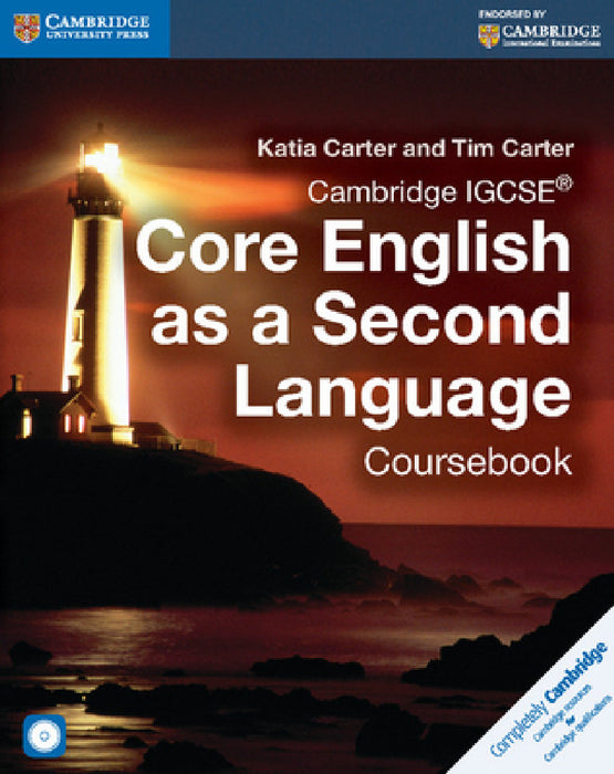 Cambridge IGSCE Core English as a Second Language Coursebook [With Audio CD] by Katia Carter, Tim Carter