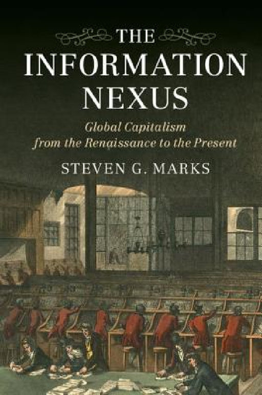 The Information Nexus by Steven Marks