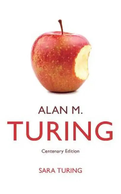 Alan M. Turing by Sara Turing