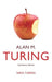Alan M. Turing by Sara Turing