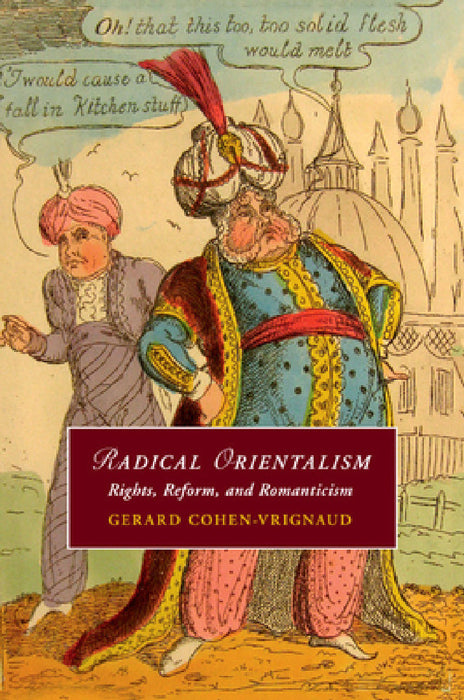 Radical Orientalism by Gerard Cohen-Vrignaud