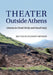 Theater Outside Athens by Kathryn Bosher