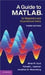 Guide To Matlab by Brian R. Hunt