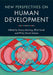 New Perspectives on Human Development by Nancy Budwig, Elliot Turiel, Philip David Zelazo