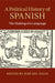 A Political History of Spanish by José del Valle