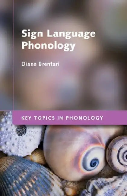 Sign Language Phonology by Diane Brentari