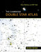 The Cambridge Double Star Atlas by Bruce Macevoy