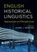 English Historical Linguistics by Laurel J. Brinton