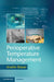 Perioperative Temperature Management by Anselm Bräuer