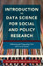 Introduction to Data Science for Social and Policy Research: Collecting and Organizing Data with R and Python by Magallanes Reyes, Jose Manuel