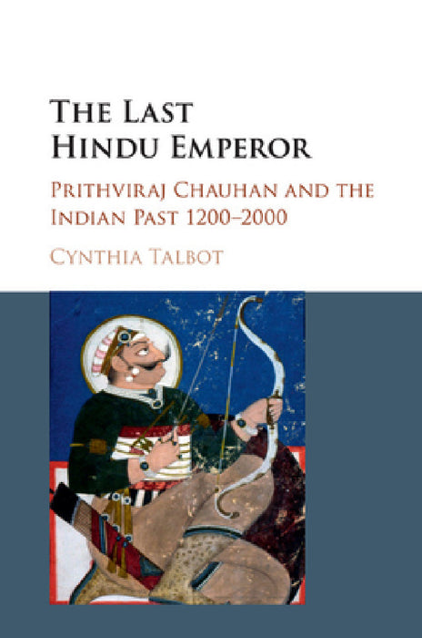 The Last Hindu Emperor by Cynthia Talbot