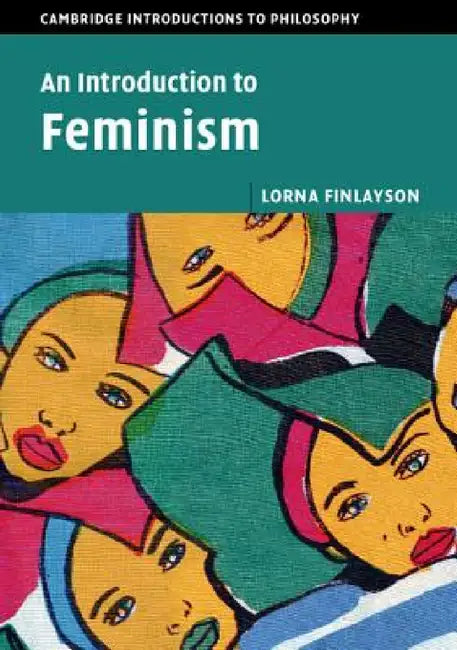 An Introduction to Feminism by Lorna Finlayson