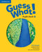Guess What! Level 4 Pupil's Book British English by Susannah Reed