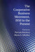 The Cooperative Business Movement, 1950 to the Present by Patrizia Battilani, Harm G. Schröter