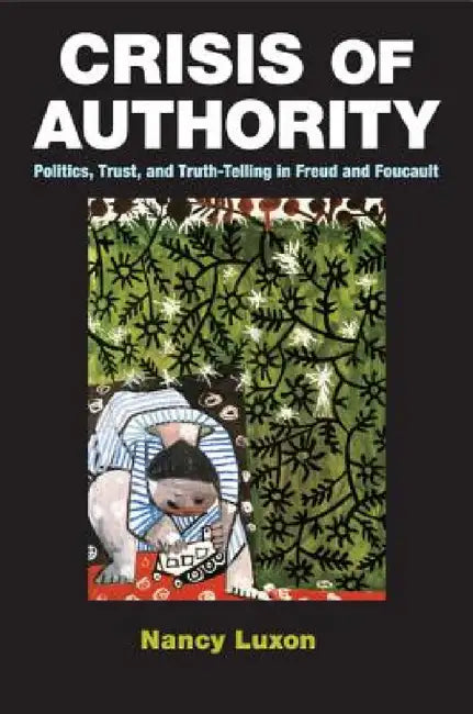 Crisis of Authority by Nancy Luxon