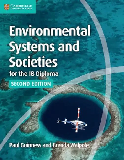 Environmental Systems and Societies for the IB Diploma Coursebook by Paul Guinness
