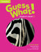 Guess What! American English Level 5 Student's Book by Susannah Reed, Kay Bentley, Lesley Koustaff