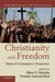 Christianity and Freedom by Allen D. Hertzke, Timothy Samuel Shah