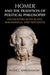 Homer and the Tradition of Political Philosophy by Peter J. Ahrensdorf