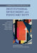Cambridge Handbook of Institutional Investment and Fiduciary Duty by James P. Hawley, Andreas G. F. Hoepner, Keith L. Johnson