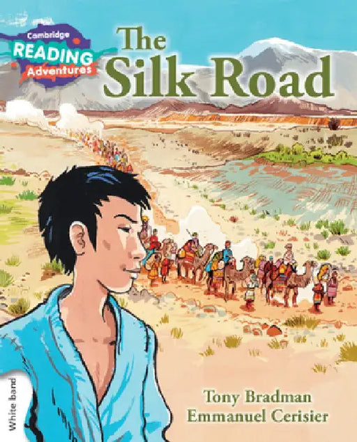 The Silk Road White Band by Tony Bradman