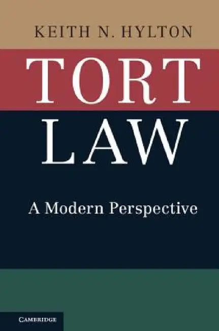 Tort Law by Keith N. Hylton
