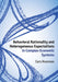 Behavioral Rationality and Heterogeneous Expectations in Complex Economic Systems by Cars Hommes
