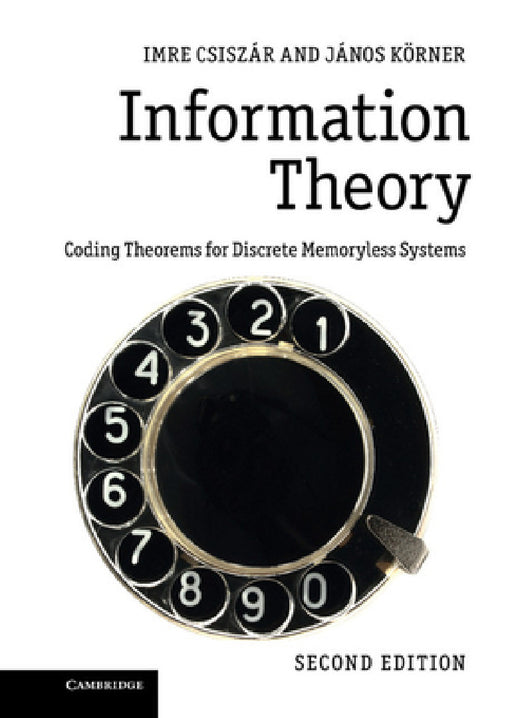 Information Theory by Imre Csiszár, János Körner