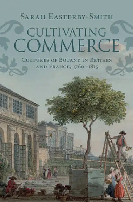 Cultivating Commerce by Sarah Easterby-Smith