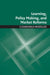 Learning, Policy Making, and Market Reforms by Covadonga Meseguer