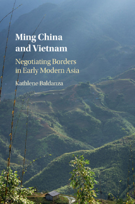 Ming China and Vietnam by Kathlene Baldanza