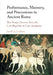 Performance, Memory, and Processions in Ancient Rome by Jacob A. Latham