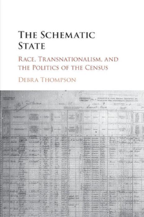 The Schematic State by Debra Thompson