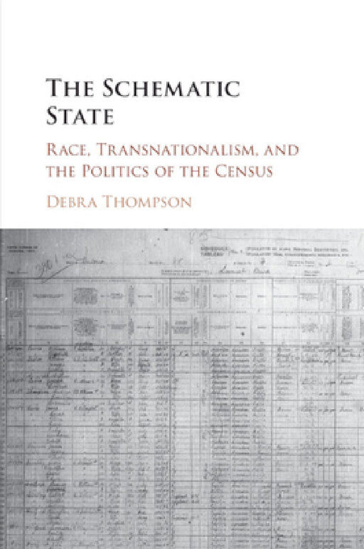 The Schematic State by Debra Thompson