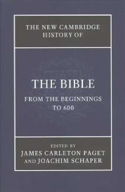 The New Cambridge History of the Bible 4 Volume Set by James (University of Oxford) Williams
