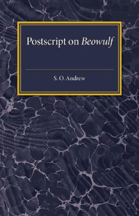 Postscript on Beowulf by S. O. Andrew