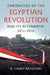 Chronicles of the Egyptian Revolution and its Aftermath: 2011-2016 by M. Cherif Bassiouni