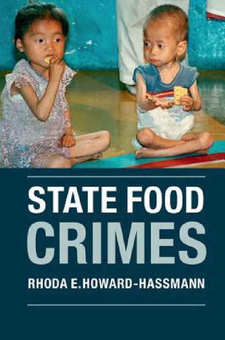 State Food Crimes by Rhoda E. Howard-Hassmann