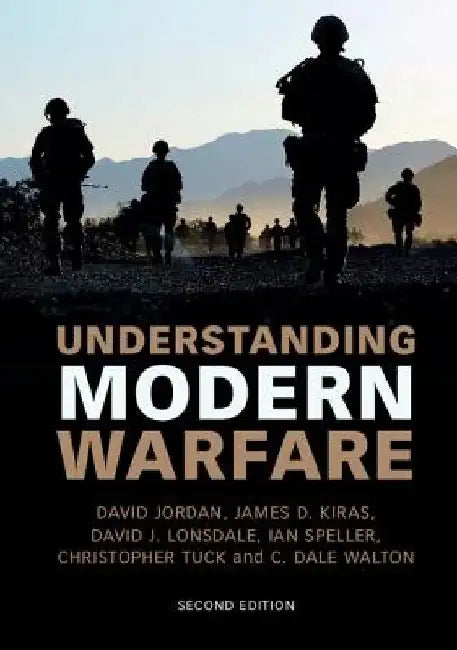 Understanding Modern Warfare by David (King's College London) Jordan