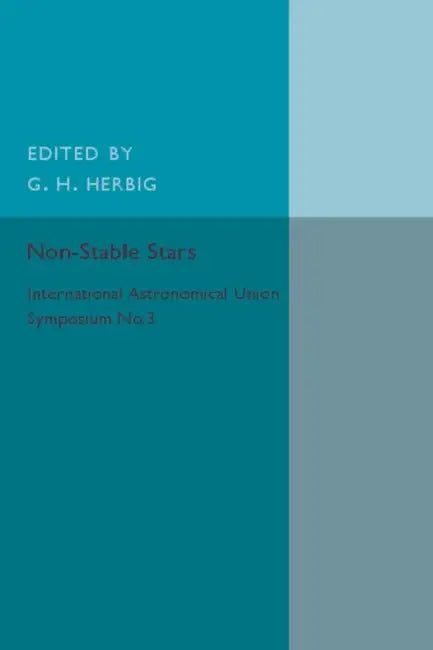 Non-Stable Stars by George H. Herbig